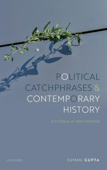 Political Catchphrases and Contemporary History