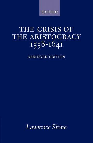 The Crisis of the Aristocracy 1558-1641