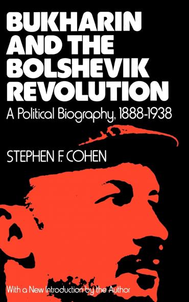 Bukharin and the Bolshevik Revolution