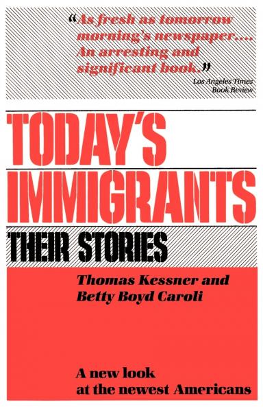 Today's Immigrants Their Stories
