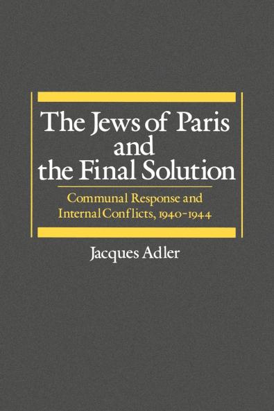 The Jews of Paris and the Final Solution
