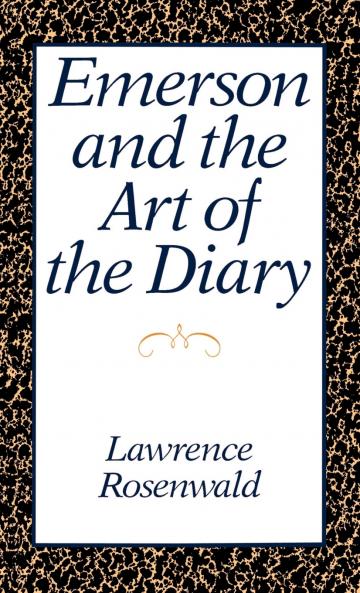 Emerson and the Art of the Diary