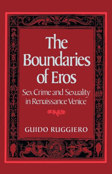 The Boundaries of Eros