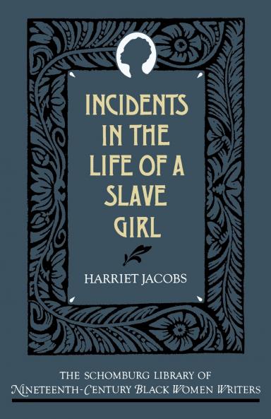 The Incidents in the Life of a Slave Girl