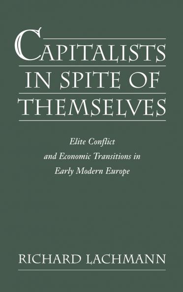 Capitalists in Spite of Themselves