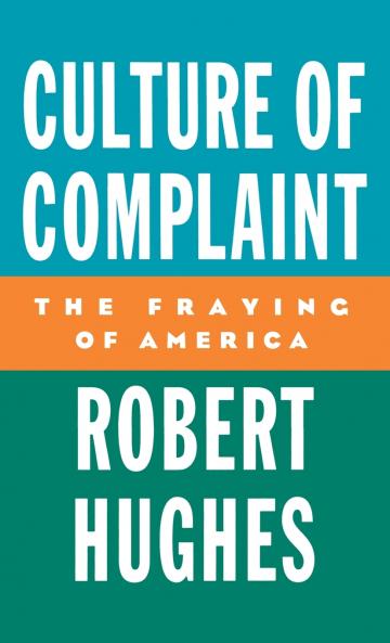 Culture of Complaint