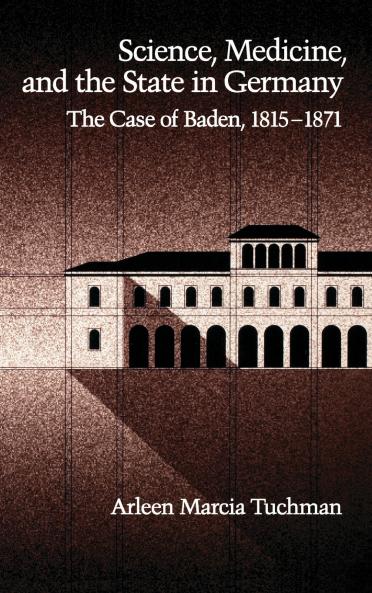 Science Medicine and the State in Germany