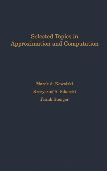 Selected Topics in Approximation and Computation
