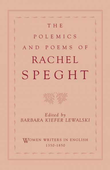 The Polemics & Poems of Rachel Speght