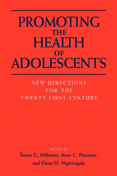 Promoting the Health of Adolescents