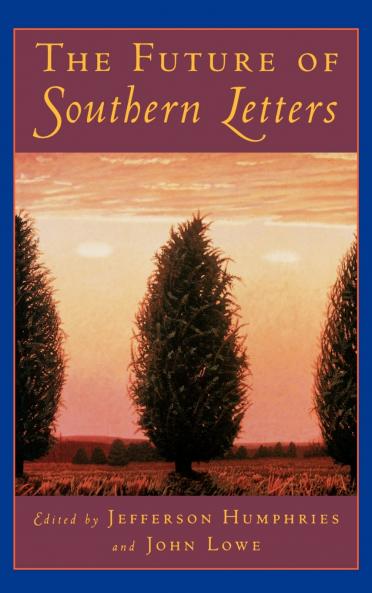 The Future of Southern Letters