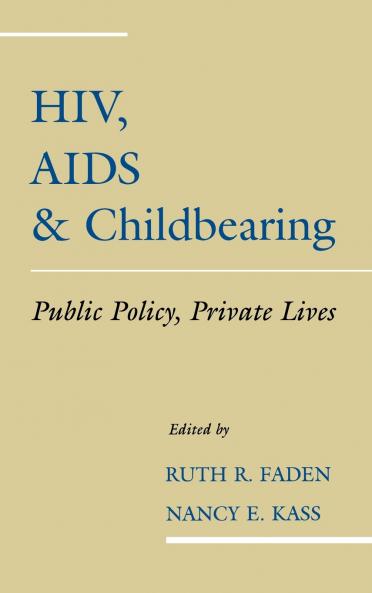 HIV AIDS and Childbearing