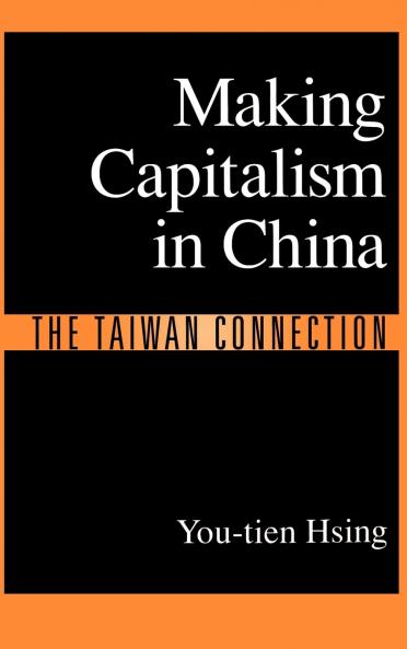 Making Capitalism in China