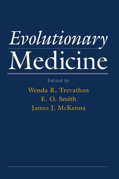 Evolutionary Medicine