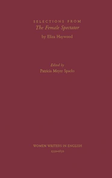 Selections from the Female Spectator