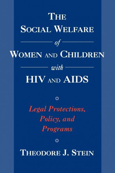 The Social Welfare of Women and Children with HIV and AIDS