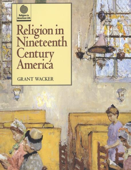 RELIGION 19TH CENT AMERICA C