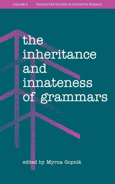 The Inheritance and Innateness of Grammars