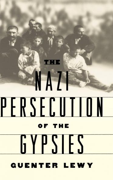 The Nazi Persecution of the Gypsies