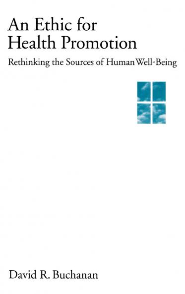 An Ethic for Health Promotion