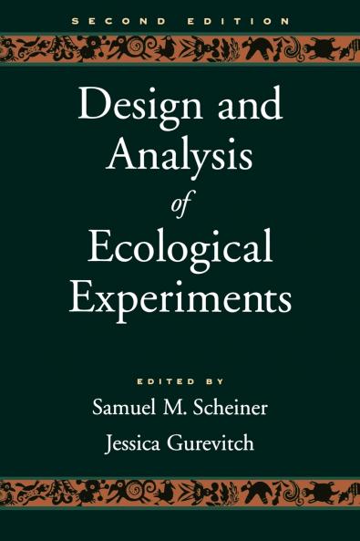 Design and Analysis of Ecological Experiments