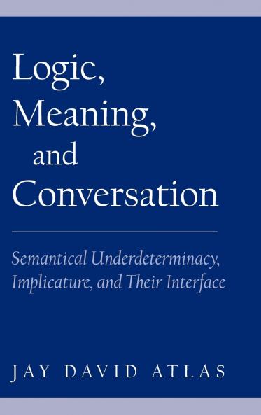 Logic Meaning and Conversation