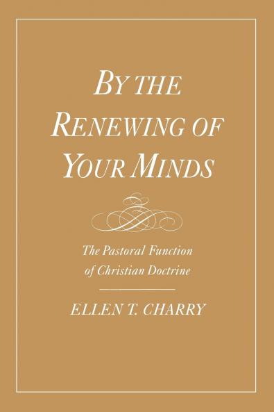 By the Renewing of Your Minds