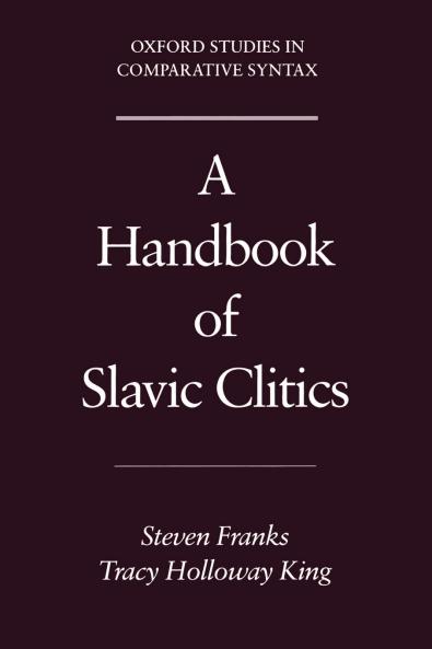 A Handbook of Slavic Clitics