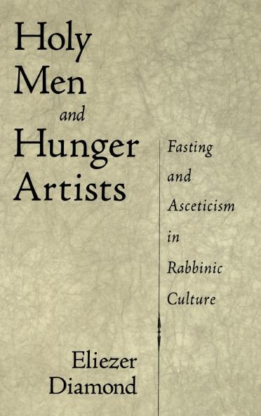Holy Men and Hunger Artists