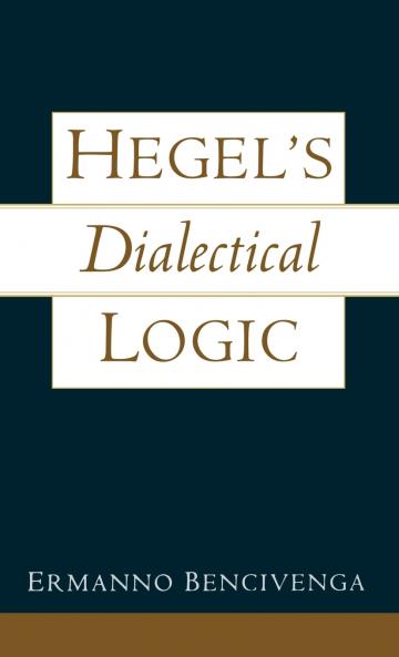 Hegel's Dialectical Logic