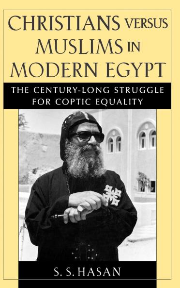 Christians Versus Muslims in Modern Egypt