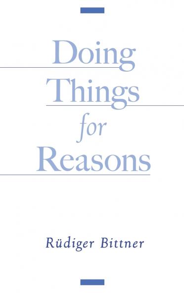 Doing Things for Reasons