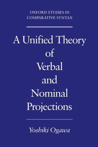 A Unified Theory of Verbal and Nominal Projections