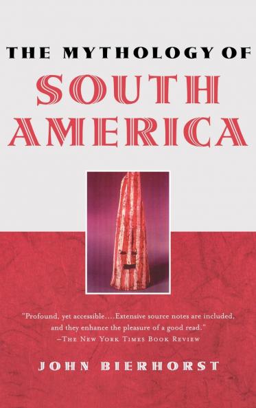 The Mythology of South America