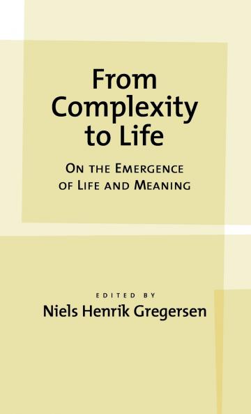 From Complexity to Life