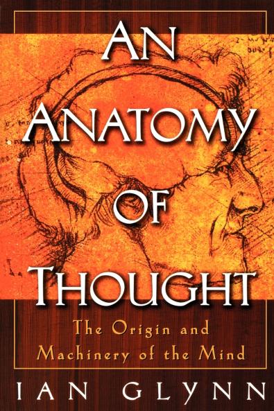 An Anatomy of Thought