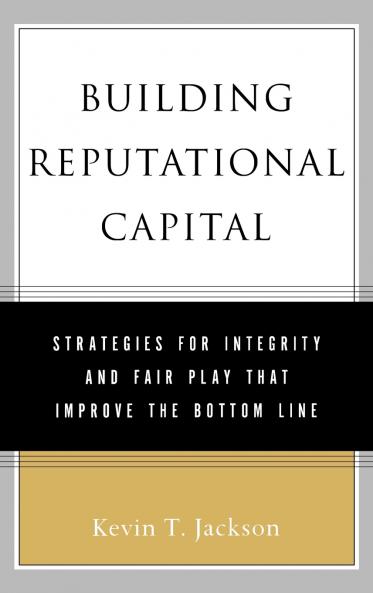 Building Reputational Capital
