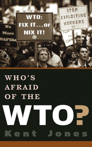 Who's Afraid of the WTO?