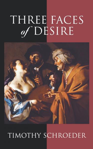 Three Faces of Desire