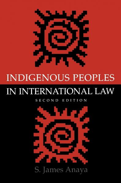 Indigenous Peoples in International Law 2nd ed