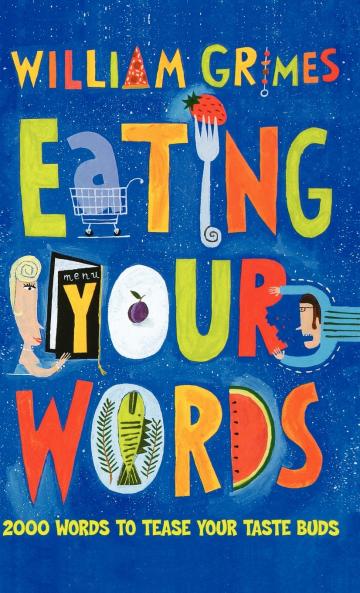 Eating Your Words