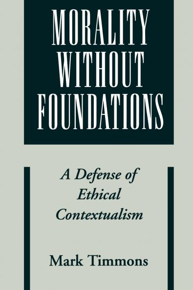 Morality Without Foundations
