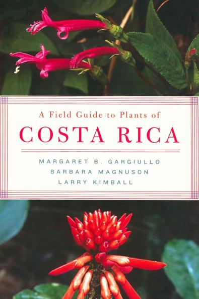 Field Guide to Plants of Costa Rica