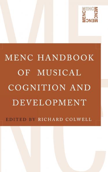 MENC Handbook of Musical Cognition and Development