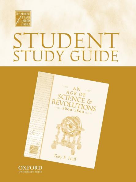 Student Study Guide to an Age of Science and Revolutions 1600-1800