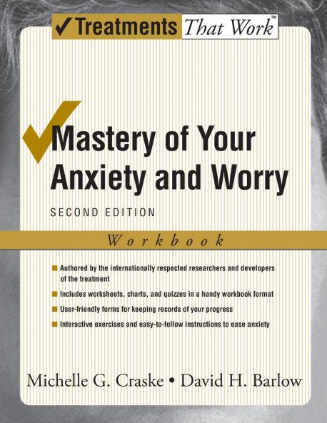 Mastery of Your Anxiety and Worry (Workbook)