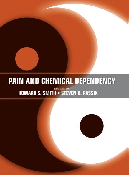 Pain and Chemical Dependency
