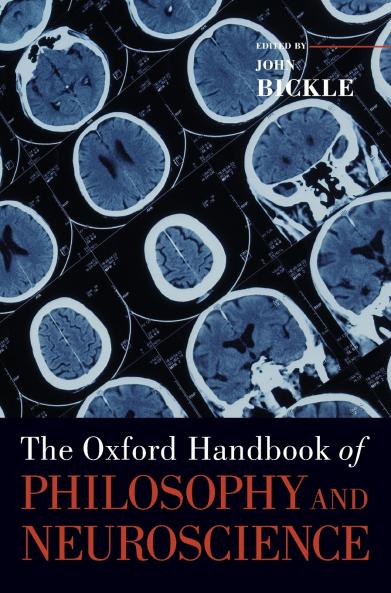 Oxford Handbook of Philosophy and Neuroscience