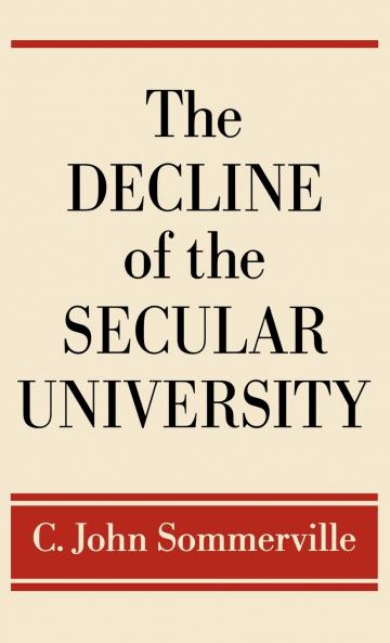 The Decline of the Secular University