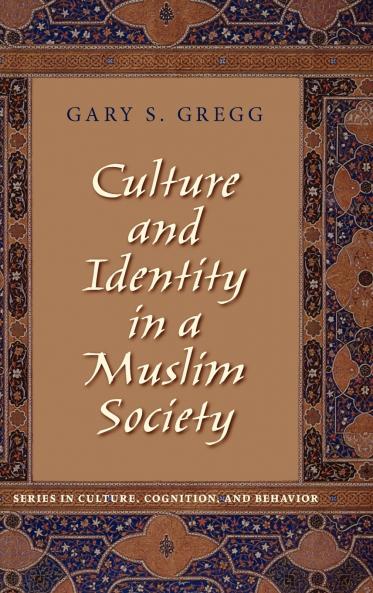 Culture and Identity in a Muslim Society